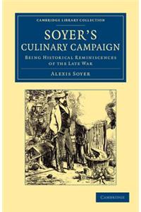Soyer's Culinary Campaign