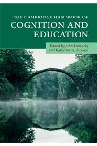 Cambridge Handbook of Cognition and Education