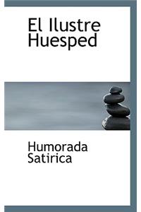 El Ilustre Huesped