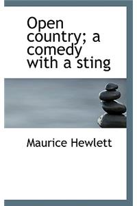 Open Country; A Comedy with a Sting