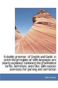 A Double Grammar, of English and Gaelic
