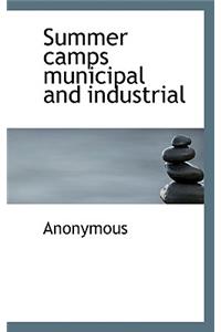 Summer Camps Municipal and Industrial
