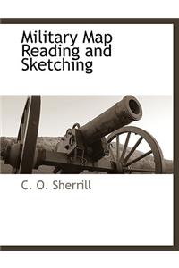 Military Map Reading and Sketching