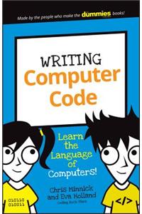 Writing Computer Code - Learn the Language of Computers!