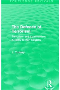 The Defence of Terrorism (Routledge Revivals)