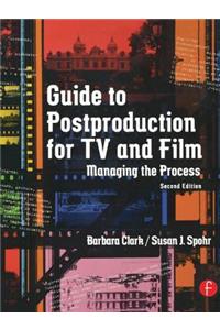 Guide to Postproduction for TV and Film