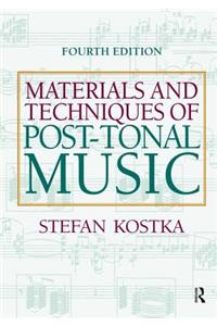 Materials and Techniques of Post Tonal Music