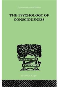 Psychology of Consciousness