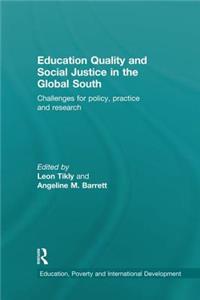 Education Quality and Social Justice in the Global South