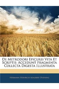 de Metrodori Epicurei Vita Et Scriptis