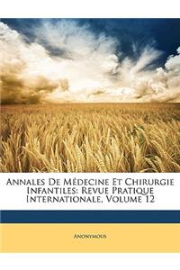 Annales de Medecine Et Chirurgie Infantiles