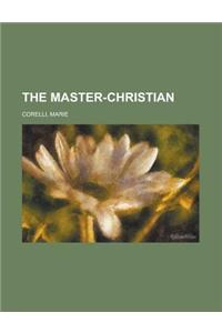The Master-Christian