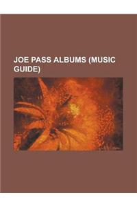 Joe Pass Albums (Music Guide)