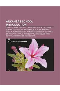 Arkansas School Introduction