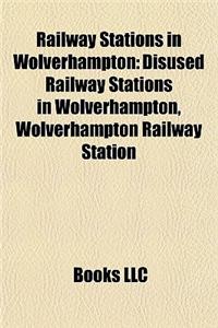 Railway Stations in Wolverhampton