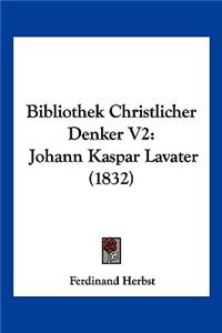 Bibliothek Christlicher Denker V2