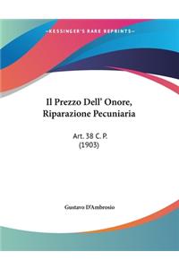 Il Prezzo Dell' Onore, Riparazione Pecuniaria