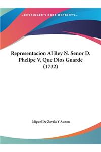Representacion Al Rey N. Senor D. Phelipe V, Que Dios Guarde (1732)