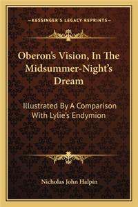 Oberon's Vision, In The Midsummer-Night's Dream