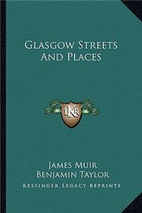 Glasgow Streets And Places