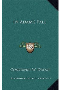 In Adam's Fall