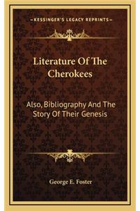 Literature Of The Cherokees