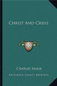 Christ And Crisis