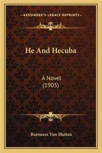 He and Hecuba