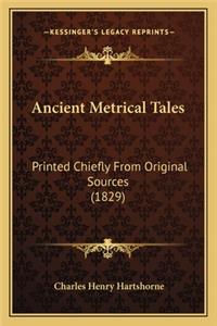 Ancient Metrical Tales