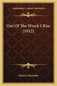 Out of the Wreck I Rise (1912)