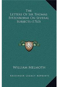 The Letters of Sir Thomas Fitzosborne on Several Subjects (1763)