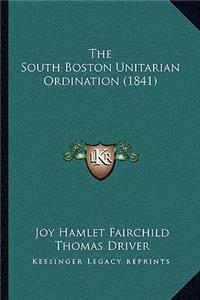 The South Boston Unitarian Ordination (1841)