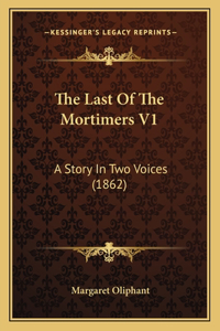 The Last Of The Mortimers V1
