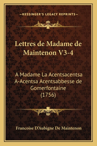 Lettres de Madame de Maintenon V3-4
