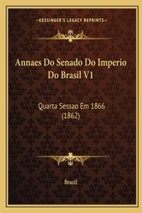 Annaes Do Senado Do Imperio Do Brasil V1