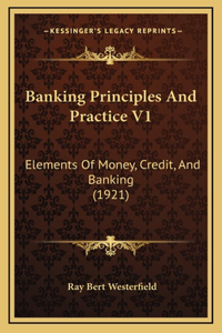 Banking Principles And Practice V1