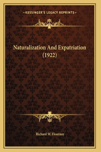 Naturalization And Expatriation (1922)