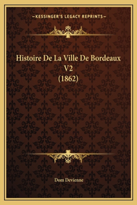 Histoire De La Ville De Bordeaux V2 (1862)