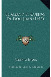 Alma Y El Cuerpo De Don Juan (1915)