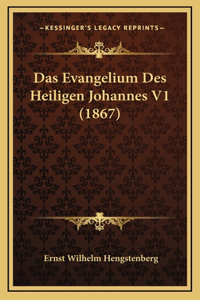 Das Evangelium Des Heiligen Johannes V1 (1867)