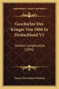 Geschichte Des Krieges Von 1866 In Deutschland V1