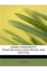 Ueber Herodot's Vorstellung Vom Neide Der Gotter