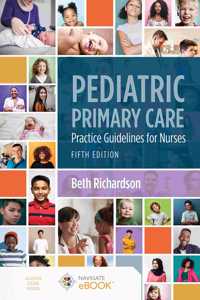 Pediatric Primary Care: Practice Guidelines for Nurses