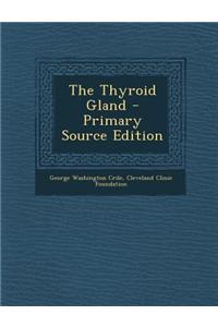 The Thyroid Gland