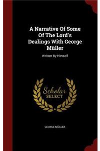 Narrative Of Some Of The Lord's Dealings With George Müller