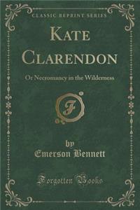 Kate Clarendon