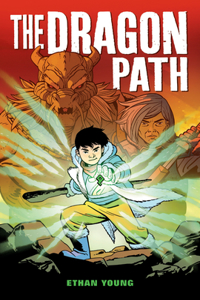 Dragon Path: A Graphic Novel