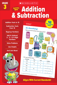 Scholastic Success with Addition & Subtraction Grade 3 Workbook