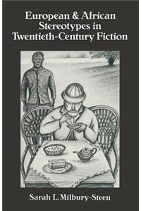 European and African Stereotypes in Twentieth-Century Fiction