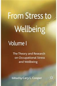 From Stress to Wellbeing, Volume 1